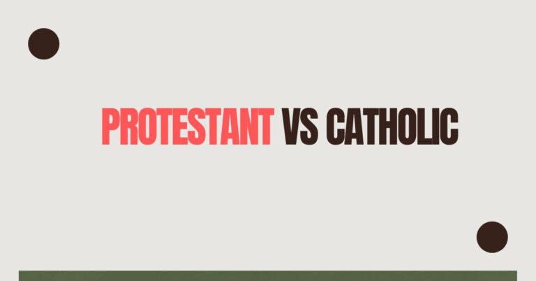 Protestant vs Catholic